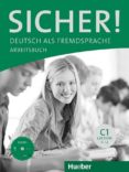 sicher! c1: deutsch als fremdsprache / arbeitsbuch mit cd-rom-9783190112081 sicher! c1: deutsch als fremdsprache / arbeitsbuch mit cd-rom-9783190112081