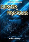 Descargar gratis ibooks KURZER PROZESS (Literatura española) de SAMUEL SOMMER 