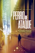 perro de ataque (ebook)-darío zalapa-9786073166881 perro de ataque (ebook)-darío zalapa-9786073166881