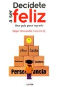 decidete a ser feliz-9786074534481 decidete a ser feliz-9786074534481