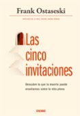 las cinco invitaciones-frank ostaseski-9786075273181 las cinco invitaciones-frank ostaseski-9786075273181