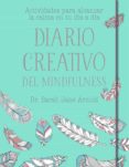 diario creativo del mindfulness-sarah jane arnold-9788401020681 diario creativo del mindfulness-sarah jane arnold-9788401020681