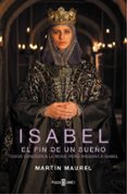 isabel: el fin de un sueño-martin maurel-9788401342981 isabel: el fin de un sueño-martin maurel-9788401342981