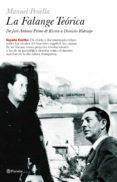 la falange teorica: de jose antonio primo de rivera a dionisio ri druejo-manuel antonio penella heller-9788408066781 la falange teorica: de jose antonio primo de rivera a dionisio ri druejo-manuel antonio penella heller-9788408066781