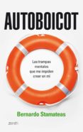 autoboicot: las trampas mentales que me impiden creer en mi-bernardo stamateas-9788408080381 autoboicot: las trampas mentales que me impiden creer en mi-bernardo stamateas-9788408080381