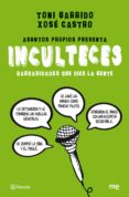inculteces: barbaridades que dice la gente-toni garrido-9788408088981 inculteces: barbaridades que dice la gente-toni garrido-9788408088981