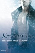 tientame para siempre (los inmortales de la oscuridad nº 7)-kresley cole-9788408095781 tientame para siempre (los inmortales de la oscuridad nº 7)-kresley cole-9788408095781