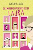 diez maneras diferentes de ser laura (ebook)-rebeca rus-9788408104681 diez maneras diferentes de ser laura (ebook)-rebeca rus-9788408104681