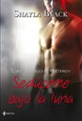 los inmortales de brethen, nº 4: seduceme bajo la luna-shayla black-9788408108481 los inmortales de brethen, nº 4: seduceme bajo la luna-shayla black-9788408108481