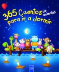 365 cuentos de animales para ir a dormir-9788408116981 365 cuentos de animales para ir a dormir-9788408116981