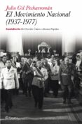 el movimiento nacional-julio gil pecharroman-9788408121381 el movimiento nacional-julio gil pecharroman-9788408121381