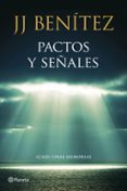 pactos y señales: casi unas memorias-j. j. benitez-9788408136781 pactos y señales: casi unas memorias-j. j. benitez-9788408136781