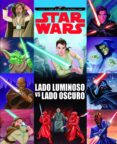 star wars: rumbo a los ultimos jedi: lado luminoso vs lado oscuro : cuento-9788408178781 star wars: rumbo a los ultimos jedi: lado luminoso vs lado oscuro : cuento-9788408178781