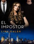el impostor (ebook)-lina galan-9788408205081 el impostor (ebook)-lina galan-9788408205081