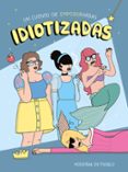 Idiotizadas-13225876-otro-formato