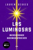 Ebooks gratuitos con descarga de audio LAS LUMINOSAS 9788411320481 (Literatura española)  de LAUREN BEUKES
