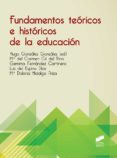 Descarga de libro italiano FUNDAMENTOS TEÓRICOS E HISTÓRICOS DE LA EDUCACIÓN de HUGO GONZÁLEZ GONZÁLEZ, M.ª DEL CARMEN GIL DEL PINO, GEMMA FERNÁNDEZ CAMINERO MOBI in Spanish 9788413576381