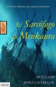 el sarcofago de menkaura-gonzalo peña castellot-9788415074281 el sarcofago de menkaura-gonzalo peña castellot-9788415074281