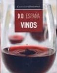 vinos de españa: coleccion gourmet-francisco cervantes-9788415101581 vinos de españa: coleccion gourmet-francisco cervantes-9788415101581