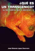 ¿que es un transgenico? (ebook)-9788415119081 ¿que es un transgenico? (ebook)-9788415119081