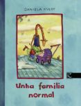 unha familia normal-daniela kulot-9788415250081 unha familia normal-daniela kulot-9788415250081