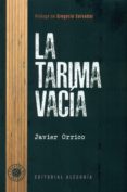 la tarima vacia (2ª ed.)-javier orrico martinez-9788415380481 la tarima vacia (2ª ed.)-javier orrico martinez-9788415380481