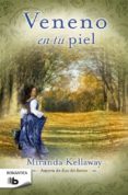 veneno en tu piel-miranda kellaway-9788415420781 veneno en tu piel-miranda kellaway-9788415420781