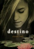 destino (inmortales 6) (ebook)-alyson noël-9788415580881 destino (inmortales 6) (ebook)-alyson noël-9788415580881