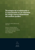 tecnologías de la información y la comunicación en las relaciones de trabajo: nuevas dimensiones del conflicto jurídico-antonio v. sempere navarro-9788415603481 tecnologías de la información y la comunicación en las relaciones de trabajo: nuevas dimensiones del conflicto jurídico-antonio v. sempere navarro-9788415603481