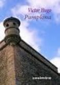 pamplona-victor hugo-9788415715481 pamplona-victor hugo-9788415715481
