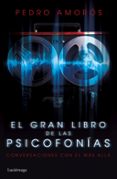 el gran libro de las psicofonias: conversaciones con el mas alla (incluye cd)-9788415864981 el gran libro de las psicofonias: conversaciones con el mas alla (incluye cd)-9788415864981