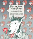 hola, mi amor, yo soy el lobo-luis alberto de cuenca-9788415973881 hola, mi amor, yo soy el lobo-luis alberto de cuenca-9788415973881