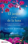 el jardín a luz de la luna-corina bomann-9788416087181 el jardín a luz de la luna-corina bomann-9788416087181