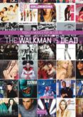 the walkman is dead. toda la musica pop de los 90-guillem medina-9788416217281 the walkman is dead. toda la musica pop de los 90-guillem medina-9788416217281