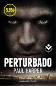 perturbado-paul harper-9788416240081 perturbado-paul harper-9788416240081