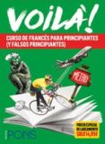 voila! (a1-b1): curso de frances para principiantes (y falsos principiantes) (incluye 2 libros + 3 cds)-9788416347681 voila! (a1-b1): curso de frances para principiantes (y falsos principiantes) (incluye 2 libros + 3 cds)-9788416347681
