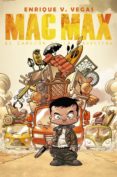 mac max. el cabezon de la carretera-enrique v. vegas-9788416436781 mac max. el cabezon de la carretera-enrique v. vegas-9788416436781