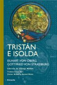 tristan e isolda-eilhart von oberg-gottfried von strassburg-9788416465781 tristan e isolda-eilhart von oberg-gottfried von strassburg-9788416465781