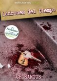 ladrones del tiempo (ebook)-c.h santos-9788416508181 ladrones del tiempo (ebook)-c.h santos-9788416508181