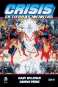 crisis en tierras infinitas (2a edición)-george perez-marv wolfman-9788416581481 crisis en tierras infinitas (2a edición)-george perez-marv wolfman-9788416581481