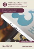 especificaciones de calidad en impresión, encuadernación y acabados. argn0109 (ebook)-9788417224981 especificaciones de calidad en impresión, encuadernación y acabados. argn0109 (ebook)-9788417224981