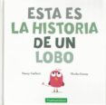 esta es la historia de un lobo-nancy guilbert-9788417303181 esta es la historia de un lobo-nancy guilbert-9788417303181