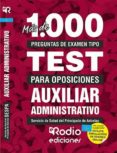 mas de 1.000 preguntas de examen tipo test para oposiciones. auxiliar administrativo del servicio de salud del principado de asturias-9788417439781 mas de 1.000 preguntas de examen tipo test para oposiciones. auxiliar administrativo del servicio de salud del principado de asturias-9788417439781
