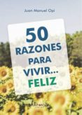 50 razones para vivir... feliz (ebook)-9788417768881 50 razones para vivir... feliz (ebook)-9788417768881