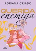 Descargar gratis libros en línea QUERIDA ENEMIGA (TRILOGÍA CLICHÉ 3)
				EBOOK RTF iBook en español 9788419507198