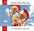 el pequeño hoplita-arturo perez-reverte-9788420405681 el pequeño hoplita-arturo perez-reverte-9788420405681