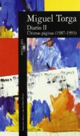 diario 2: (ultimas pajinas (sic) paginas, 1987-1993)-miguel torga-9788420428581 diario 2: (ultimas pajinas (sic) paginas, 1987-1993)-miguel torga-9788420428581