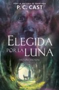 elegida por la luna (ebook)-p.c. cast-9788420486581 elegida por la luna (ebook)-p.c. cast-9788420486581