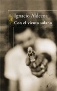 con el viento solano (ebook)-ignacio aldecoa-9788420499581 con el viento solano (ebook)-ignacio aldecoa-9788420499581