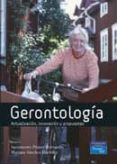 gerontologia: actualizacion, innovacion y propuestas-sacramento pinazo hernandis-mariano (dirs.) sanchez martinez-9788420543581 gerontologia: actualizacion, innovacion y propuestas-sacramento pinazo hernandis-mariano (dirs.) sanchez martinez-9788420543581